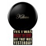 By Kilian Yes I Was Madly In Love for Unisex 100 ml ORJİNAL KUTULU Parfüm